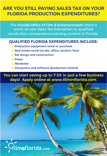Get your Florida Sales Tax Exemption for film 
          production related sales or rentals